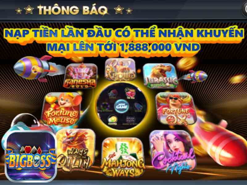 Đừng Bỏ Lỡ Sự Kiện Nạp Tiền Lần Đầu Bigboss Casino