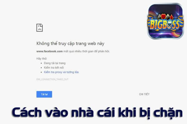 Bigboss đăng nhập không bị chặn